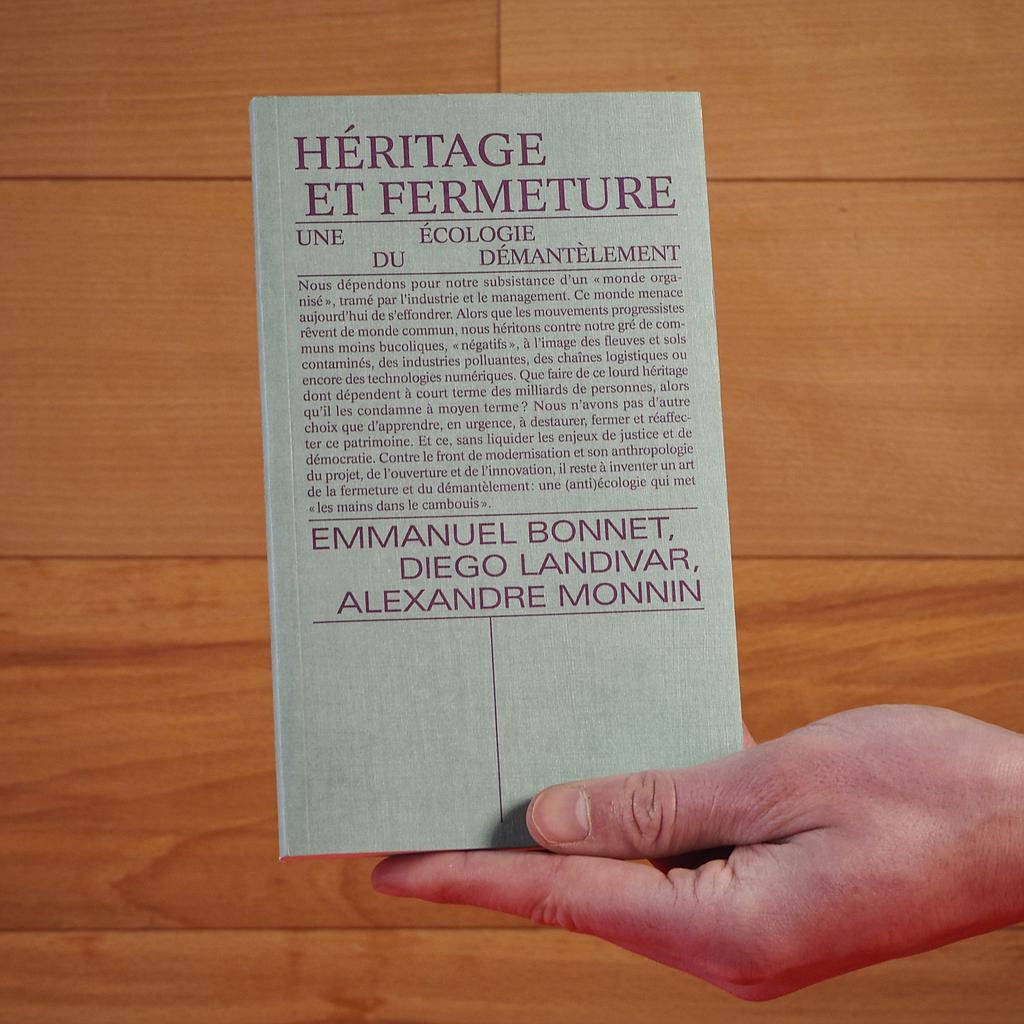 Book ‘Héritage et fermeture’ by Alexandre Monnin & Diego Landivar