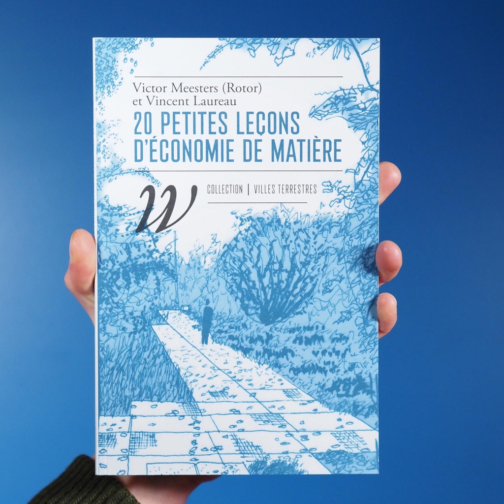 Book '20 petites leçons d'économie de matière' by Victor Meesters (Rotor) & Vincent Laureau