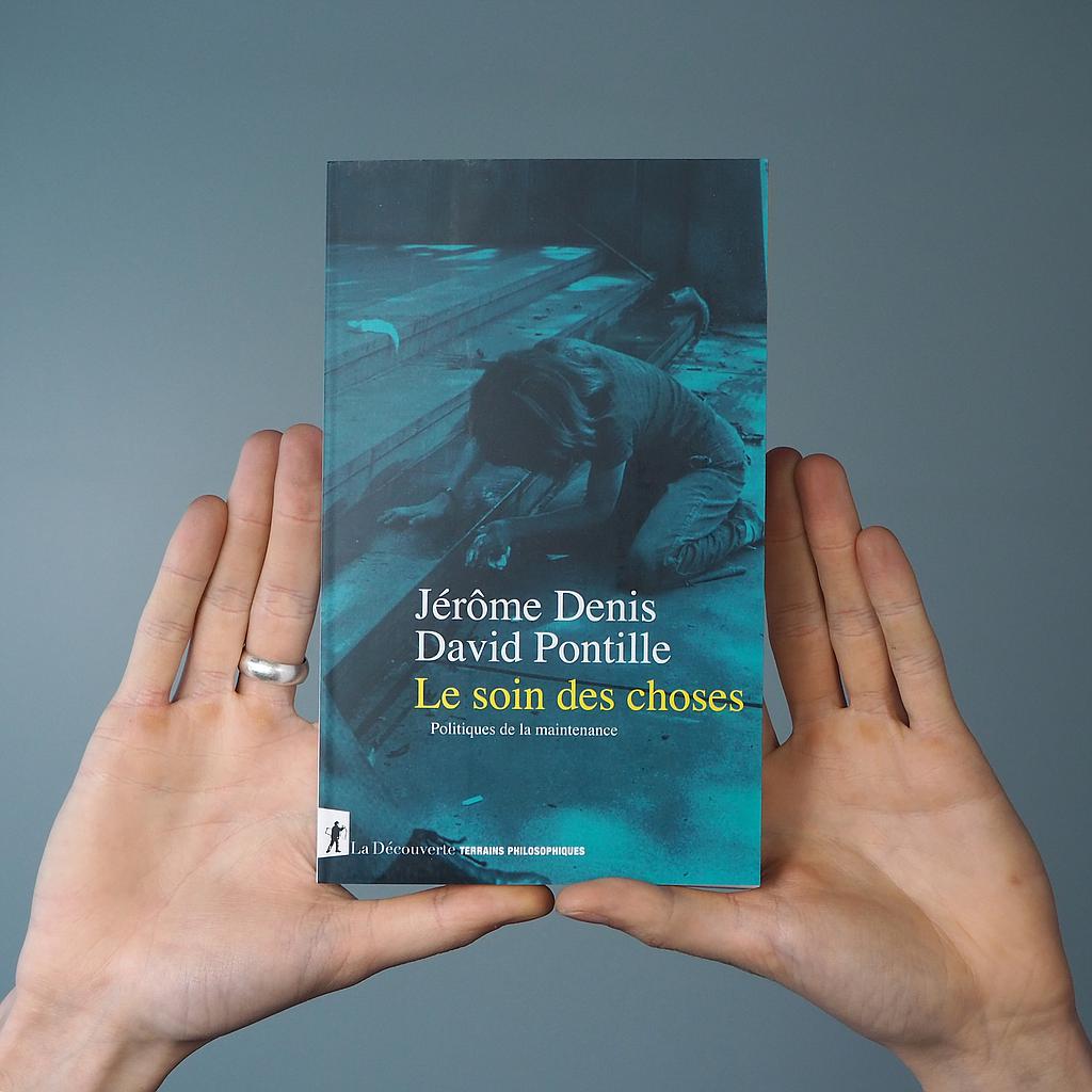 [998PUB135] Book ‘Le soin des choses’ by Jérôme Denis & David Pontille
