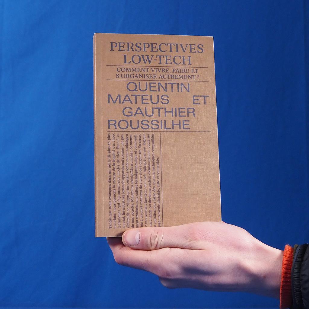 Book 'Perspectives low-tech' by Quentin Mateus &amp; Gauthier Rousshile