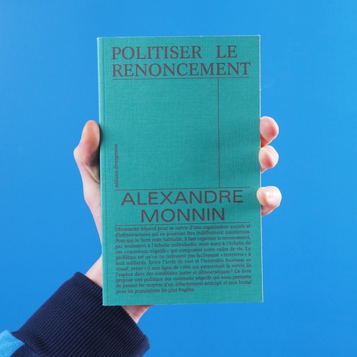 [9791097088538] Book 'Politiser le renoncement' by Alexandre Monnin