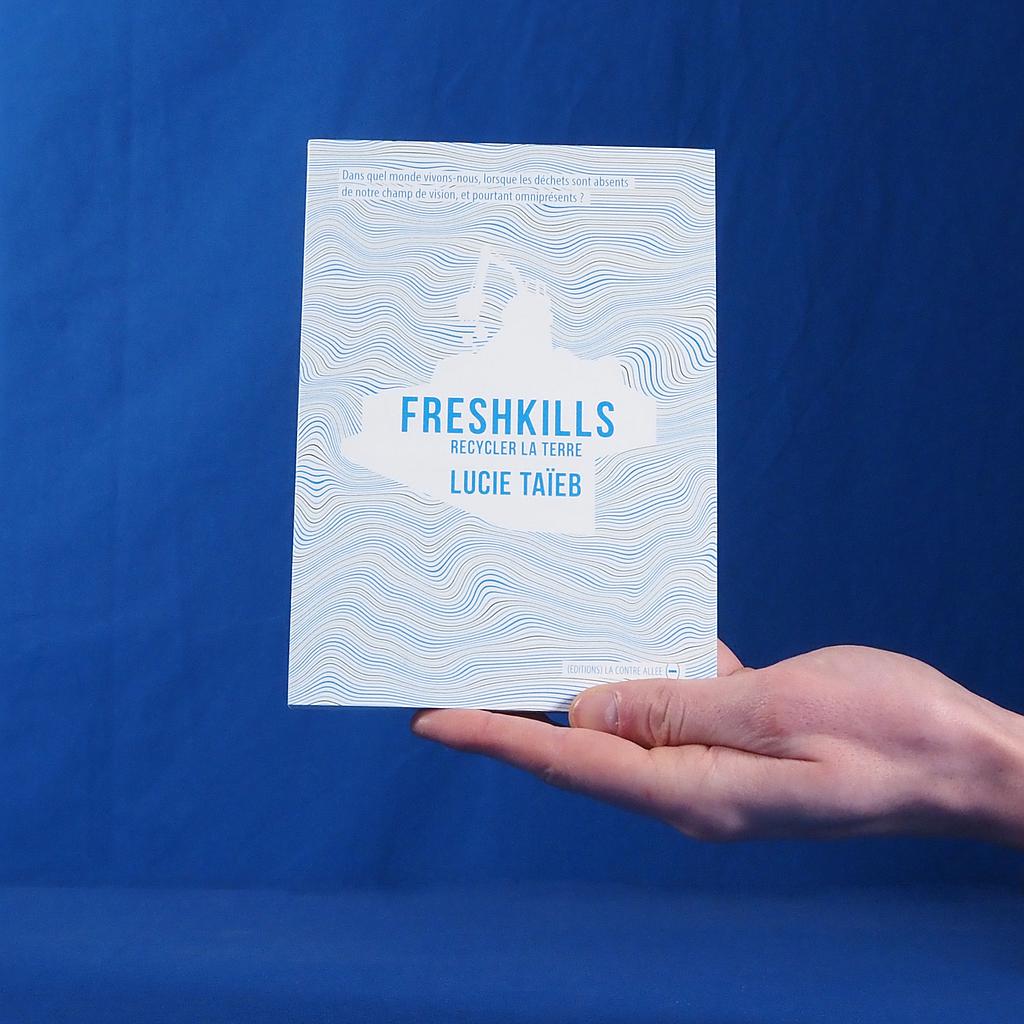 Book 'Freshkills' by Lucie Taïeb