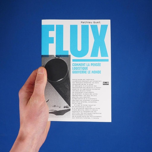 [9782355221774] Book 'Flux: Comment la pensée logistique gouverne le monde' by Mathieu Quet