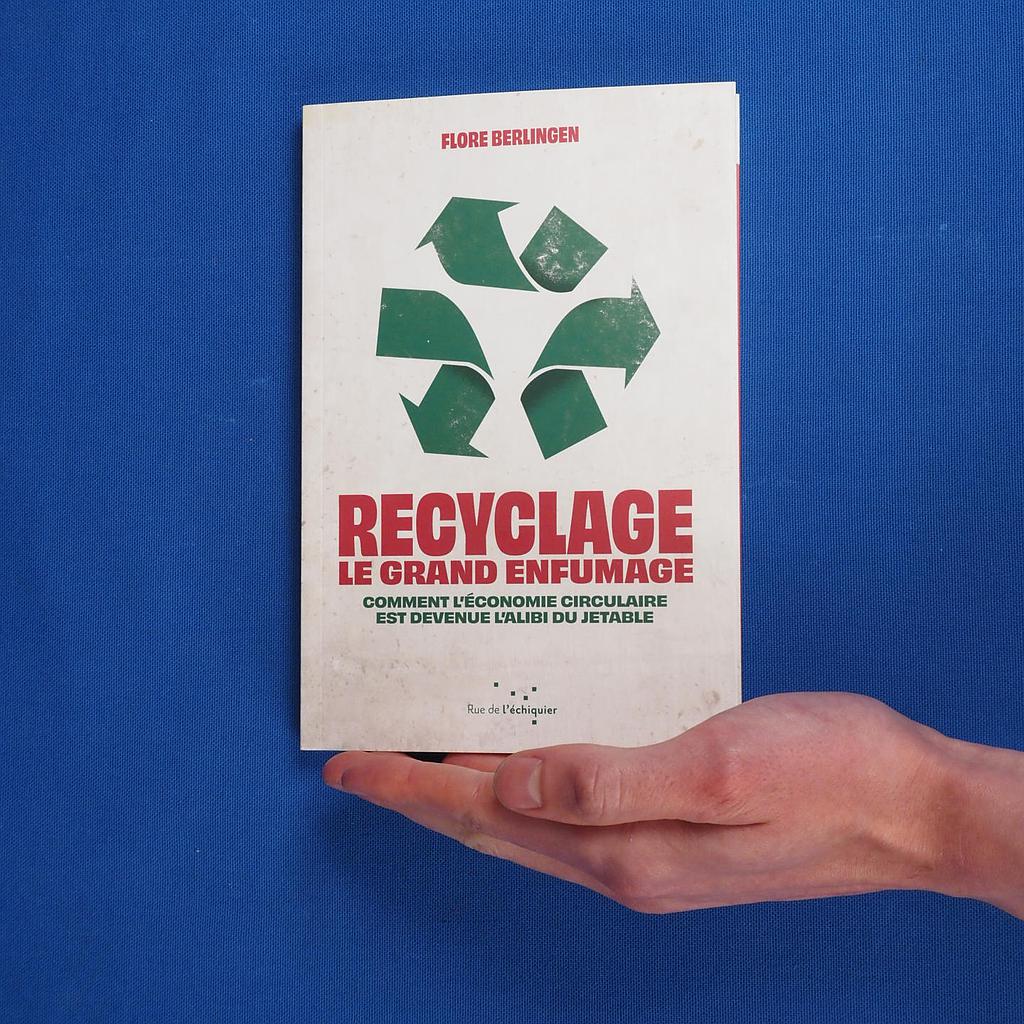 Book 'Recyclage: Le grand enfumage' by Flore Berlingen
