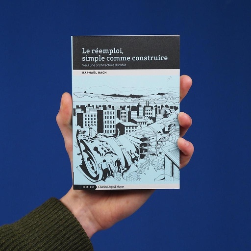 [9782843772443] Book 'Le réemploi, simple comme construire' by Raphaël Bach