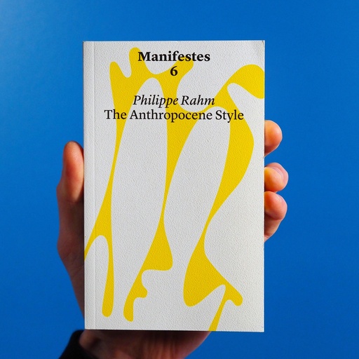 [9782940510795] Book 'The Anthropocene Style' by Philippe Rahm