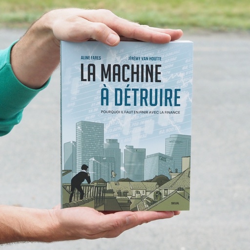 [9782021536874] Book 'La machine à détruire' by Aline Fares and Jérémy Van Houtte